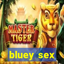 bluey sex